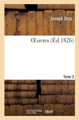 OEuvres. Tome 3
