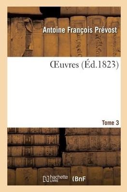 OEuvres. Tome 3