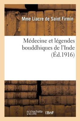 Médecine et légendes bouddhiques de l'Inde