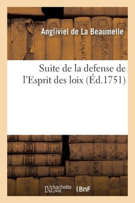 Suite de la defense de l'Esprit des loix