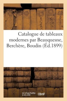 Catalogue de tableaux modernes par Beauquesne, Berchère, Boudin