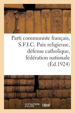 Parti communiste français, S.F.I.C.