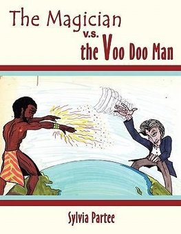 The Magician V.S. the Voo Doo Man