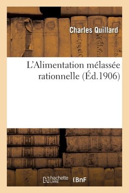 L'Alimentation mélassée rationnelle