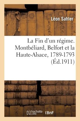 La Fin d'un régime, 1789-1793