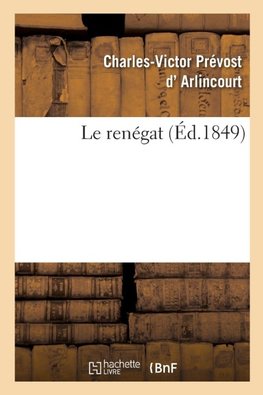 Le renégat
