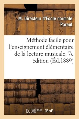 Méthode facile pour l'enseignement élémentaire de la lecture musicale. 7e édition