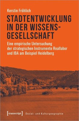 Stadtentwicklung in der Wissensgesellschaft
