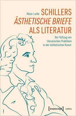Schillers 'Ästhetische Briefe' als Literatur