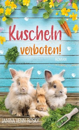 Kuscheln verboten!
