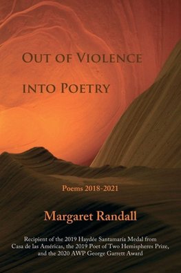 Out of Violence into Poetry