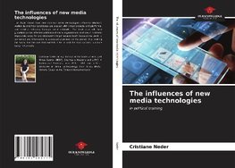The influences of new media technologies