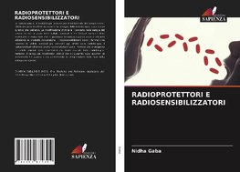 RADIOPROTETTORI E RADIOSENSIBILIZZATORI
