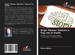 Virgil T¿nase: Giocare a Tag con la morte