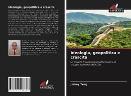 Ideologia, geopolitica e crescita