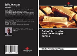 Goldof Kyrgyzstan New technologies mining
