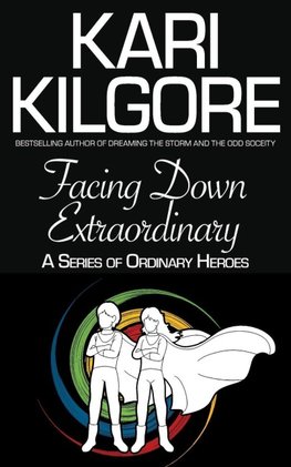 Facing Down Extraordinary