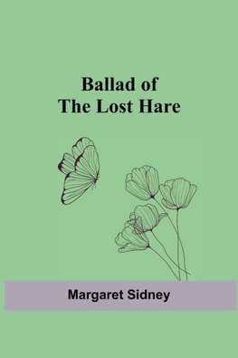 Ballad Of The Lost Hare