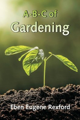 A-B-C Of Gardening