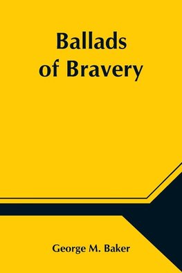 Ballads Of Bravery