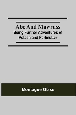 Abe and Mawruss
