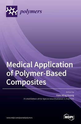Medical Application of Polymer-Based Composites