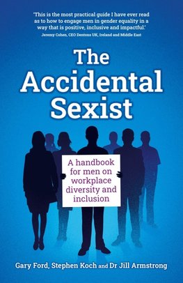 The Accidental Sexist