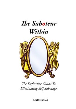 The Saboteur Within