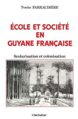 Ecole et société en Guyane française