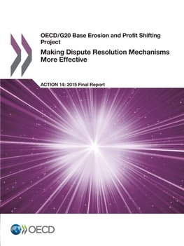 Making Dispute Resolution Mechanisms More Effective, Action 14 - 2015 Final Report