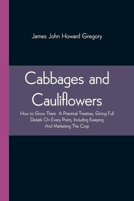 Cabbages And Cauliflowers