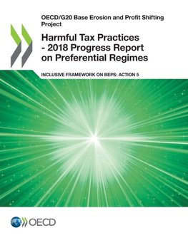 Harmful Tax Practices - 2018 Progress Report on Preferential Regimes