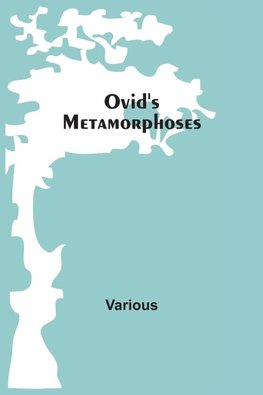 Ovid'S Metamorphoses