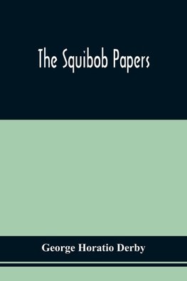 The Squibob Papers