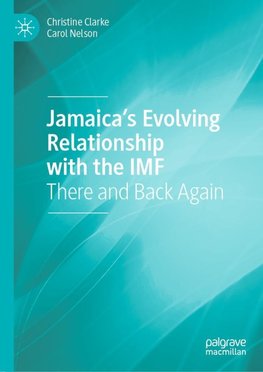 Jamaica's Evolving Relationship with the IMF