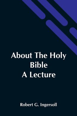About The Holy Bible