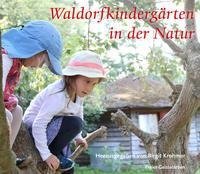 Waldorfkindergärten in der Natur