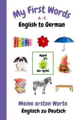 My First Words A - Z English to German