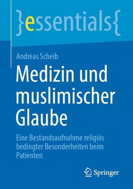 Medizin und muslimischer Glaube