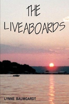 THE LIVEABOARDS
