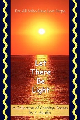 Let There Be Light