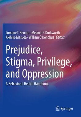 Prejudice, Stigma, Privilege, and Oppression