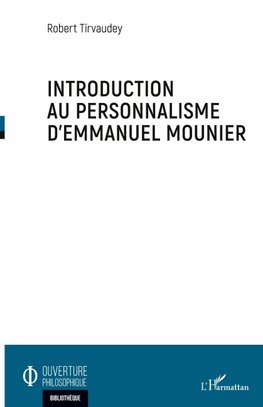 Introduction au personnalisme d'Emmanuel Mounier