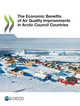 The Economic Benefits of Air Quality Improvements in Arctic Council Countries