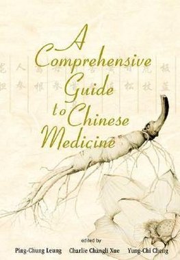 COMPREHENSIVE GUIDE TO CHINESE MEDIC, A