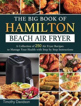 The Big Book of Hamilton Beach Air Fryer