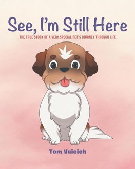See, I'm Still Here