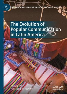 The Evolution of Popular Communication in Latin America