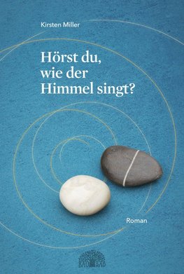 Hörst du, wie der Himmel singt?