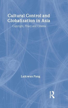 Cultural Control and Globalization in Asia